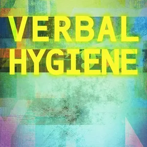 Verbal Hygiene