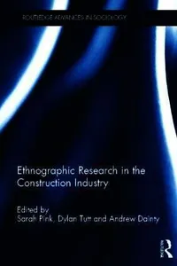 Ethnographic Research in the Construction Industry