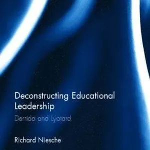 Deconstructing Educational Leadership