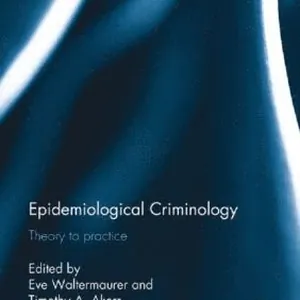 Epidemiological Criminology