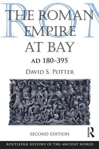 Roman Empire at Bay, AD 180-395