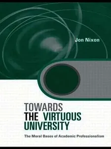 Towards the Virtuous University