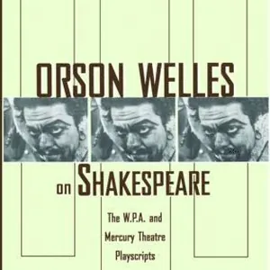 Orson Welles on Shakespeare