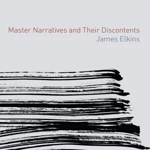 Master Narratives and their Discontents