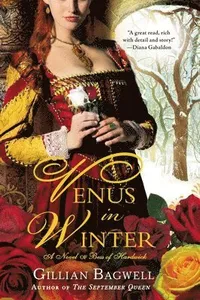 Venus in Winter: A Novel of Bess of Hardwick
