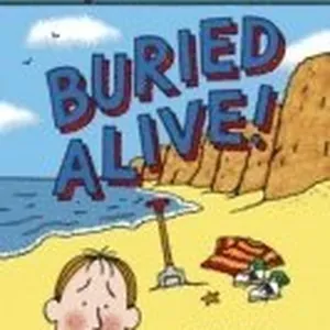 Buried Alive!