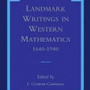 Landmark Writings in Western Mathematics 1640-1940