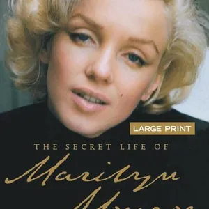 The Secret Life of Marilyn Monroe