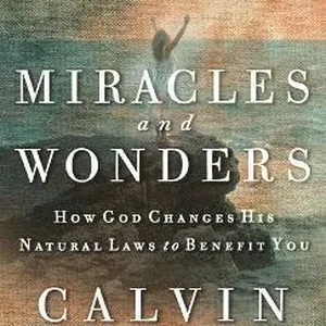 Miracles and Wonders