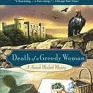 Death of a Greedy Woman