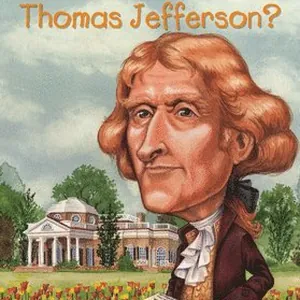 Who Was Thomas Jefferson?