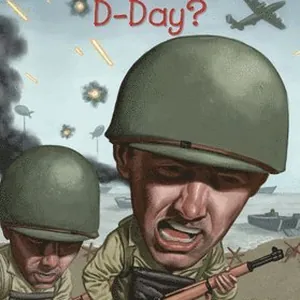 What Was D-Day?