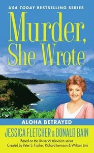 Murder, She Wrote: Aloha Betrayed