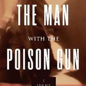 The Man with the Poison Gun