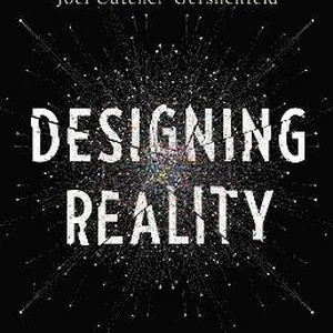Designing Reality