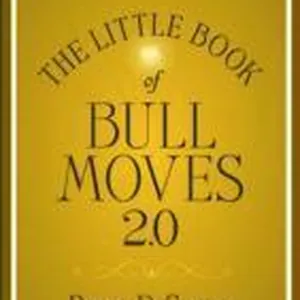 Little Book of Bull Moves, Updated and Expanded