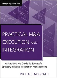 Practical M&A Execution and Integration
