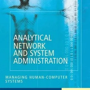 Analytical Network and System Administration