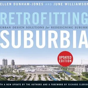 Retrofitting Suburbia, Updated Edition