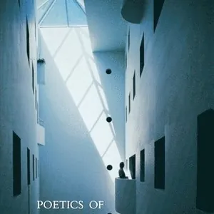 Poetics of Architecture