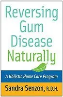 Reversing Gum Disease Naturally