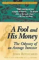 Fool And His Money - Odyssey Of An Average Investor