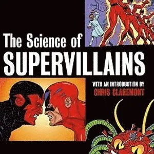 Science of Supervillains