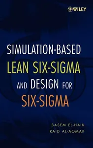 Simulation-based Lean Six-Sigma and Design for Six-Sigma