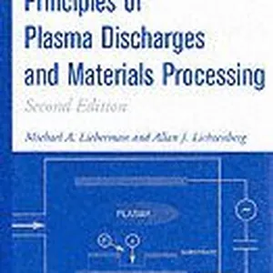 Principles of Plasma Discharges and Materials Processing