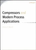 Compressors and Modern Process Applications