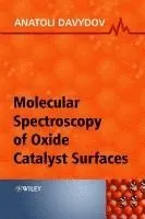 Molecular Spectroscopy of Oxide Catalyst Surfaces