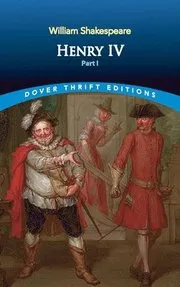 King Henry Iv: Pt. 1