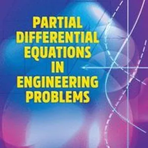 Partial Differential Equations in Engineering Problems