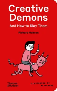 Creative Demons and How to Slay Them