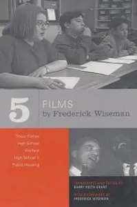 Five Films by Frederick Wiseman