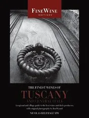 Finest Wines Of Tuscany And Central Italy
