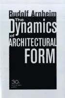 Dynamics of Architectural Form, 30th Anniversary Edition