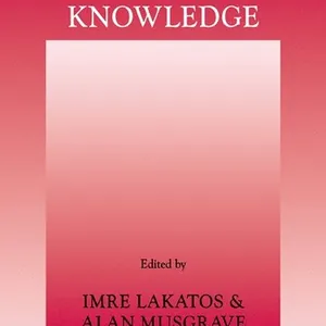 Criticism and the Growth of Knowledge: Volume 4
