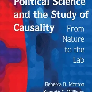 Experimental Political Science and the Study of Causality