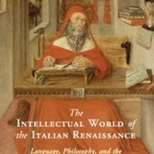 The Intellectual World of the Italian Renaissance