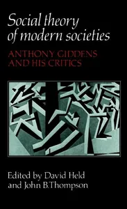 Social Theory of Modern Societies