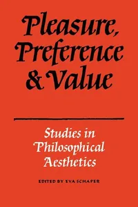 Pleasure, Preference and Value