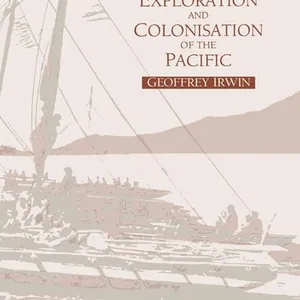 The Prehistoric Exploration and Colonisation of the Pacific
