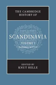 The Cambridge History of Scandinavia