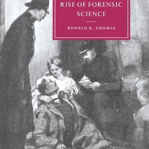 Detective Fiction and the Rise of Forensic Science