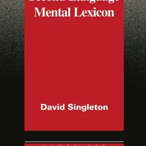Exploring the Second Language Mental Lexicon