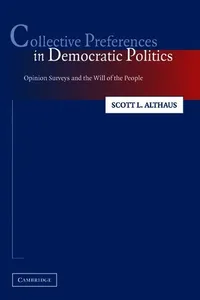 Collective Preferences in Democratic Politics