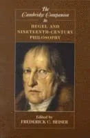 The Cambridge Companion to Hegel and Nineteenth-Century Philosophy