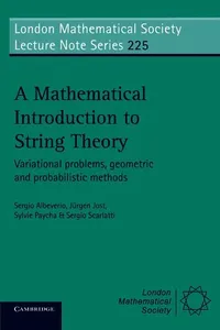 A Mathematical Introduction to String Theory