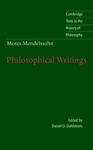 Moses Mendelssohn: Philosophical Writings